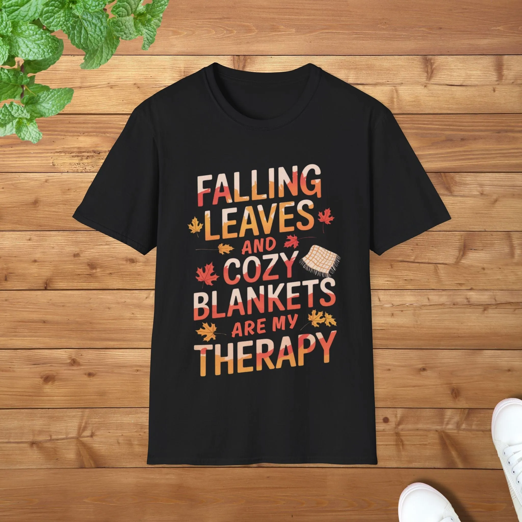 Falling Leaves & Cozy Blankets Are My Therapy Comfort Edition Softstyle Unisex Adult T-Shirt - Perfect Fall Vibes Tee